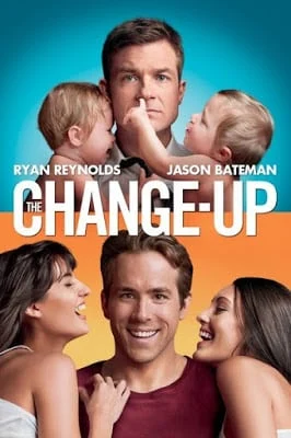 ดูหนังออนไลน์ฟรี THE CHANGE-UP (2011) คู่ต่างขั้ว รั่วสลับร่าง