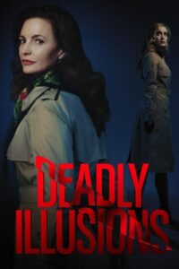 ดูหนังออนไลน์ฟรี Deadly Illusions หลอน ลวง ตาย (2021) พากย์ไทย