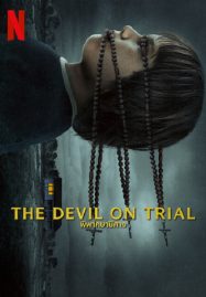 ดูหนังออนไลน์ The Devil on Trial (2023) พิพากษาปีศาจ